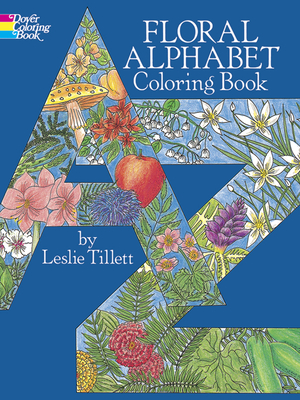 Floral Alphabet Coloring Book (Dover Design Coloring Books)