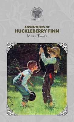 Adventures of Huckleberry Finn