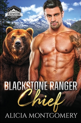 Blackstone Ranger Chief: Blackstone Rangers Book 1 By Alicia Montgomery Cover Image