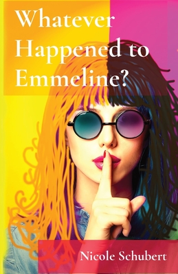 Whatever Happened to Emmeline? Cover Image