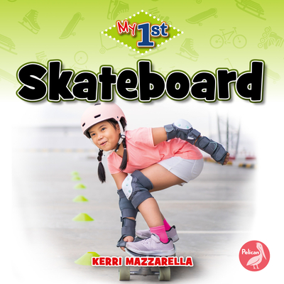 Skateboard (My First) Cover Image