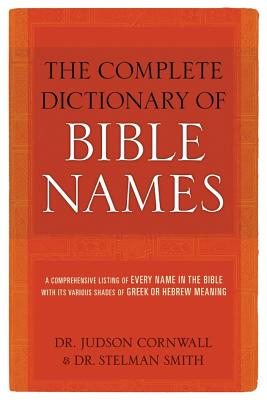Complete Dictionary of Bible Names Cover Image