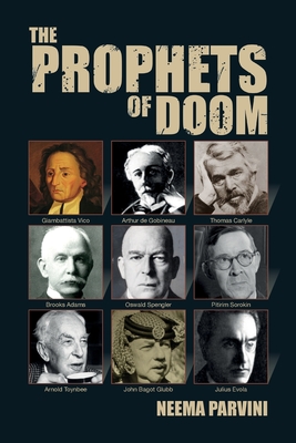 The Prophets of Doom By Neema Parvini Cover Image