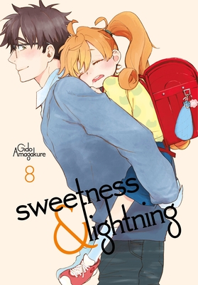 Sweetness and Lightning 8 By Gido Amagakure Cover Image