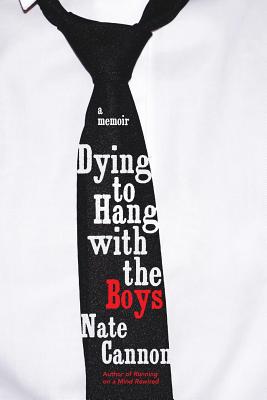 Dying to Hang with the Boys Cover Image
