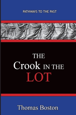 The Crook in the Lot: Pathways To The Past Cover Image
