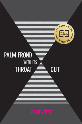 Palm Frond with Its Throat Cut (Camino del Sol ) Cover Image