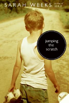 Jumping the Scratch By Sarah Weeks Cover Image