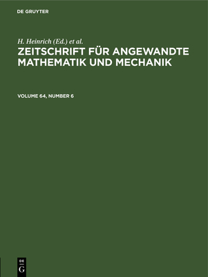 Zeitschrift Für Angewandte Mathematik Und Mechanik. Volume 64, Number 6 Cover Image