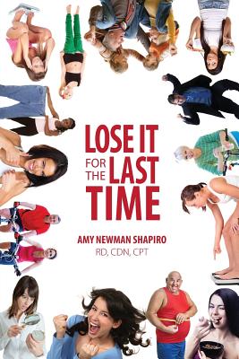 Lose It for the Last Time By Amy Newman Shapiro Cover Image