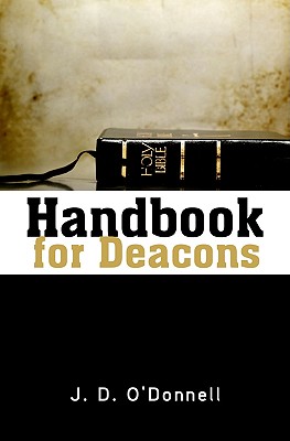 Handbook for Deacons By J. D. O'Donnell Cover Image