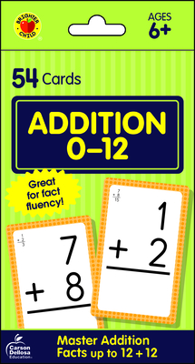 Addition 0 to 12 Flash Cards (Brighter Child Flash Cards) By Brighter Child (Compiled by) Cover Image
