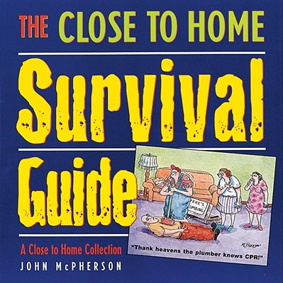 The Close to Home Survival Guide: A Close to Home Collection Cover Image