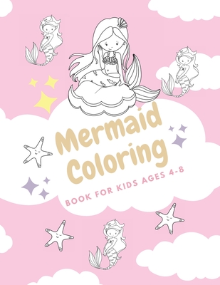 Mermaid Coloring Book for Kids Ages 4-8: Cute For Girls Coloring Book  (Paperback)