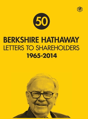 Berkshire Hathaway Letters to Shareholders: 1965 - 2014 Cover Image