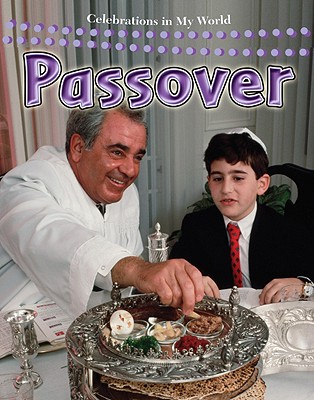 Passover (Celebrations in My World)