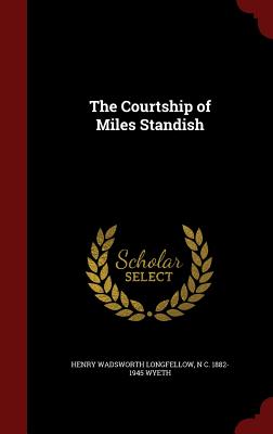 Cover for The Courtship of Miles Standish
