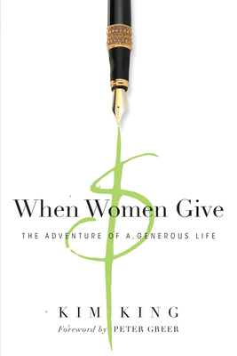 When Women Give: The Adventure of a Generous Life Cover Image