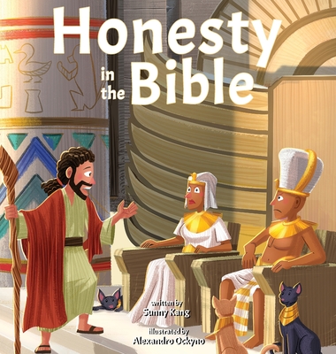 Honesty in the Bible By Sunny Kang, Alexandro Ockyno (Illustrator) Cover Image