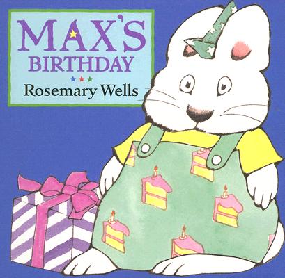Cover for Max's Birthday (Max and Ruby)