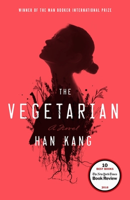 The Vegetarian: A Novel Cover Image