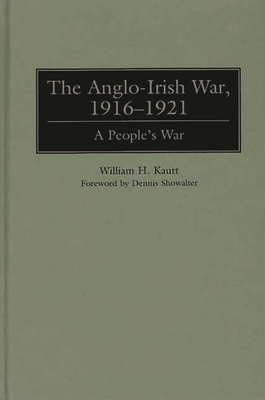 The Anglo-Irish War, 1916-1921: A People's War Cover Image