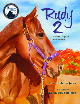 Rudy 2: Trailers, Pigs and New Friends