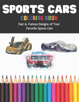 Supercars Coloring Book: Cars coloring books for kids ages 4-8