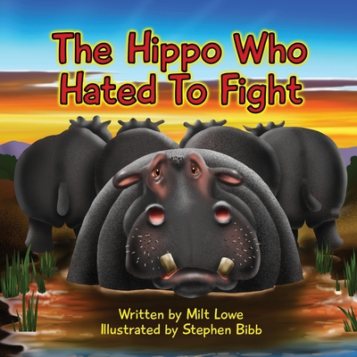 The Hippo Who Hated To Fight Cover Image