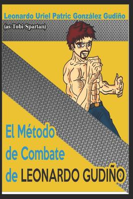 El método de Combate de Leonardo Gudiño (versión español) Cover Image
