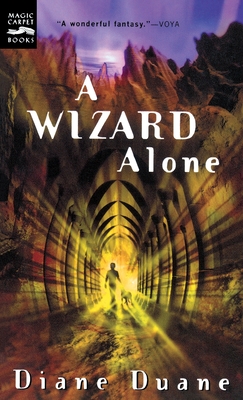 A Wizard Alone: The Sixth Book in the Young Wizards Series By Diane Duane Cover Image