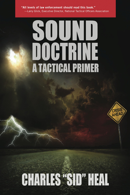 Sound Doctrine: A Tactical Primer