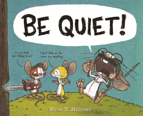 Be Quiet!