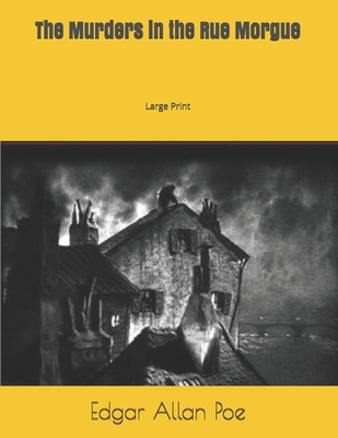 The Murders in the Rue Morgue