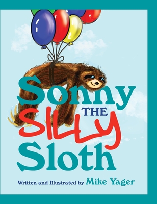 Sonny the Silly Sloth Cover Image
