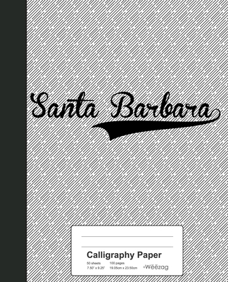 Calligraphy Paper: SANTA BARBARA Notebook Cover Image