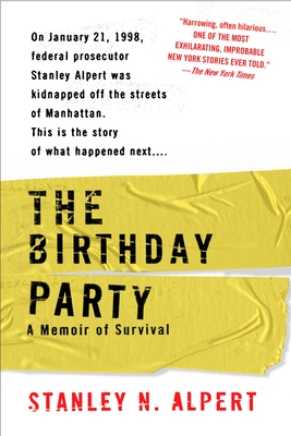 The Birthday Party: A Memoir of Survival By Stanley N. Alpert Cover Image