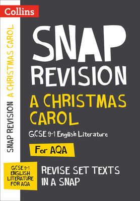 Collins Snap Revision Text Guides – A Christmas Carol: AQA GCSE English Literature By Collins UK Cover Image