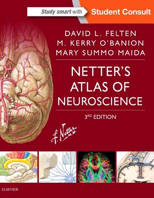 Netter's Atlas of Neuroscience (Netter Basic Science)