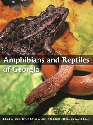 Amphibians and Reptiles of Georgia By Adam MacKinnon (Contribution by), Alex Pyron (Contribution by), Andrew Grosse (Contribution by) Cover Image