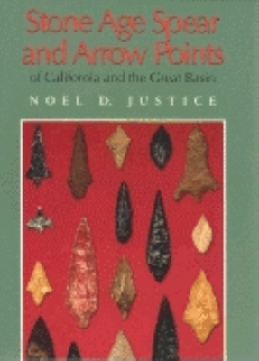 Stone Age Spear and Arrow Points of California and the Great Basin Cover Image