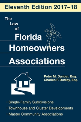 The Law of Florida Homeowners Association, Eleventh Edition Cover Image