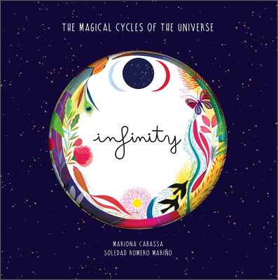 Infinity: The Magical Cycles of the Universe