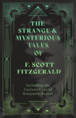 The Strange & Mysterious Tales of F. Scott Fitzgerald - Including the Curious Case of Benjamin Button (Tarzan #8) Cover Image