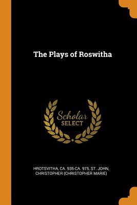 The Plays of Roswitha Cover Image