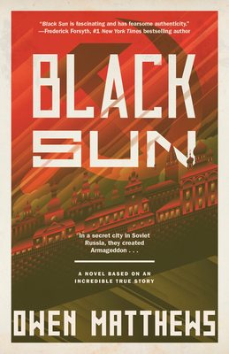 Black Sun: A Novel Based on an Incredible True Story (The Black Sun Trilogy #1)