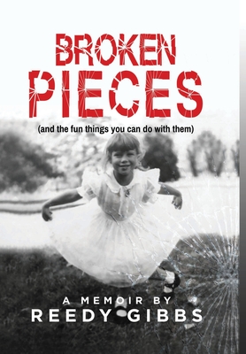 Broken Pieces: (and the fun things you can do with them) Cover Image