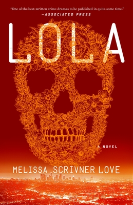 Lola: A Novel (The Lola Vasquez Novels #1)