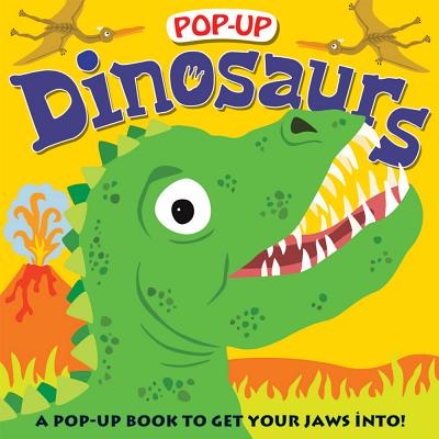 Pop-up Dinosaurs: A Pop-Up Book to Get Your Jaws Into (Priddy Pop-Up) By Roger Priddy Cover Image