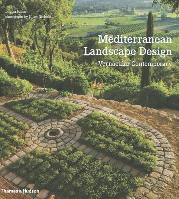 Mediterranean Landscape Design: Vernacular Contemporary Cover Image